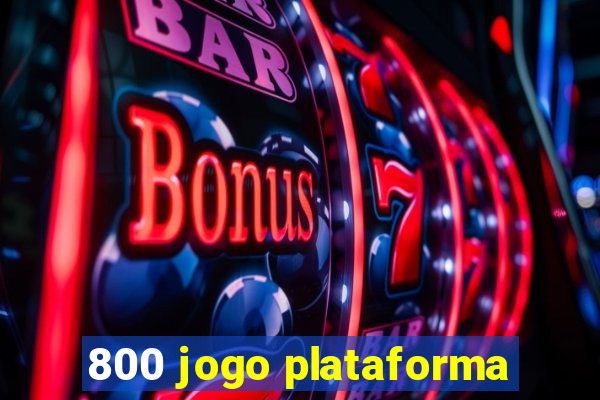 800 jogo plataforma